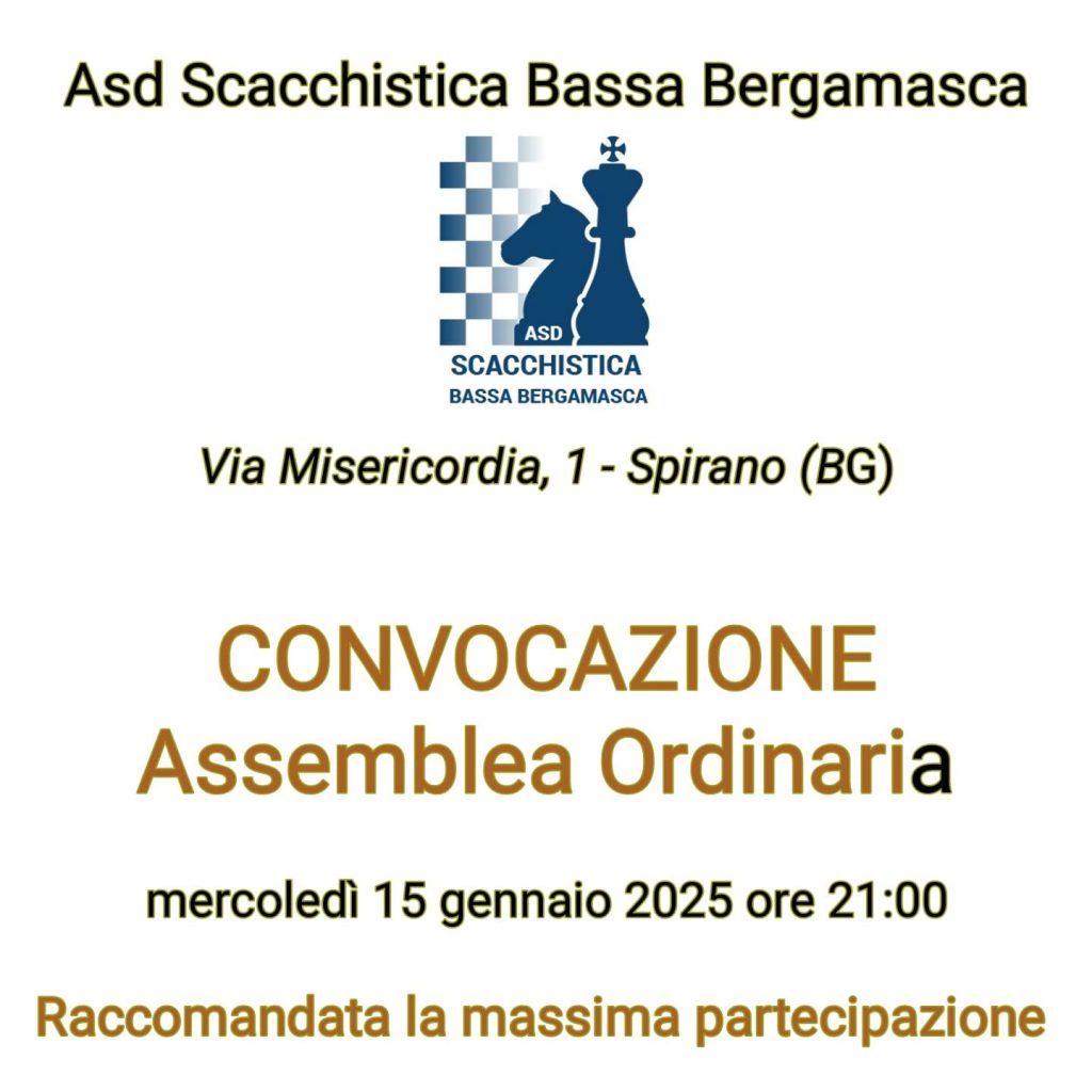 Convocazione Assemblea Ordinaria - Circolo di Scacchi Bergamo e Provincia